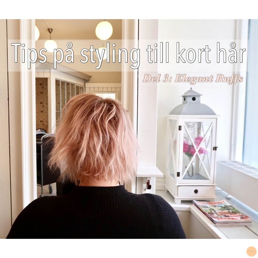 Tips på styling till kort hår - Elegant Ruffs